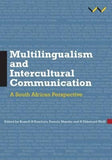 Multilingualism and Intercultural Communication - A South African perspective (Paperback)