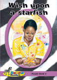 ZEBRA READER GRADE 5 PURPLE BK 3 - WISH UPON A STARFISH