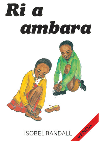 WE GET DRESSED: (VENDA) RI A AMBARA