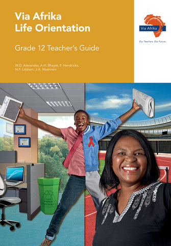 Via Afrika Life Orientation Grade 12 Teacher's Guide (Printed book.)