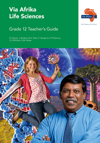 Via Afrika Life Sciences Grade 12 Teacher's Guide (Printed book.)