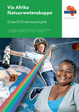 Via Afrika Natuurwetenskappe Graad 8  Onderwysersgids (Printed book.)