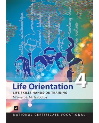 Life Orientation: Life Skills: Hands-On Training