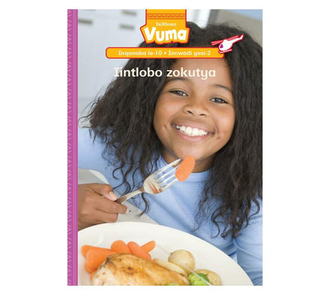 Vuma Inqanaba lesi-10 Incwadi yesi-2: Iintlobo zokutya