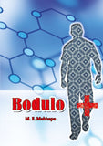 SESOTHO (HL)  GRADE 8 NOVEL - BODULO