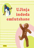 UJINJA INDODA EMFUTSHANE