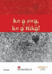 KE A SWA, KE A TUKA!