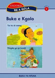 Re a gola : Stage 2 Book 1: Big book (Tswana, Paperback)