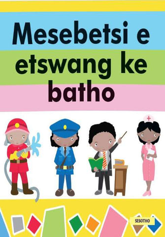 MESEBETSI E ETSWANG KE BATHO