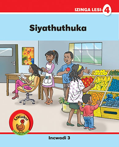 Ukuku Nabangani Bakhe: Red Series: L4 Bk 3: Siyathuthuka