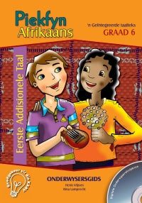 Piekfyn Afrikaans Eerste Addisionele Taal Onderwysersgids Gr. 6