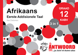 THE ANSWER SERIES Graad 12 Afrikaans EAT 3-in-1 KABV