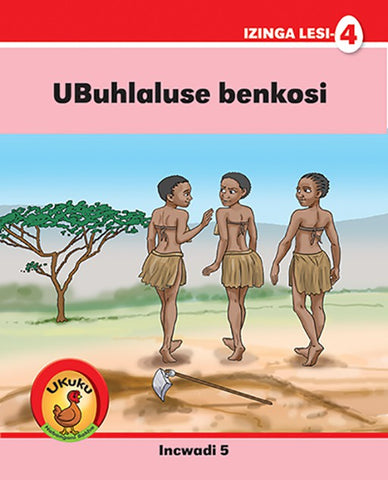 Ukuku Nabangani Bakhe: Red Series: L4 Bk 5: Ubuhlaluse Benko