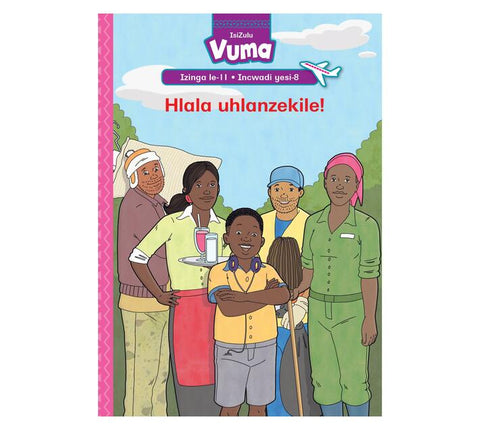 Vuma Izinga lesi-11 Incwadi yesi-8: Hlala uhlanzekile!