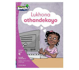 Aweh! IsiZulu Reading Scheme Grade 3 Level 9 Reader 2 Lukhona othandekayo