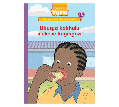 Vuma Inqanaba lesi-9 Incwadi yesi-7: Ukutya kakhulu iilekese kuyingozi