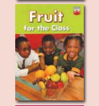 My Friend / Fruit For the Class