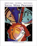 Social Work Processes (with InfoTrac (R)) (Paperback, 7th edition)