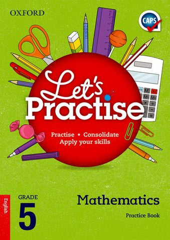 Oxford Let's Practise Mathematics Grade 5 (CAPS)