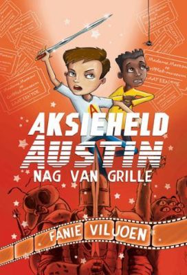 Aksieheld Austin (2): Nag van grille