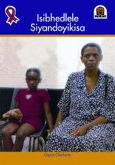 Junior African Writers Series IsiXhosa: Isibhedlele Siyandoyikisa [Hospital's Scare Me]