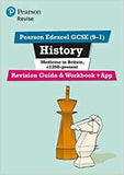 Revise Edexcel GCSE (9-1) History Medicine in Britain Revision Guide and Workbook