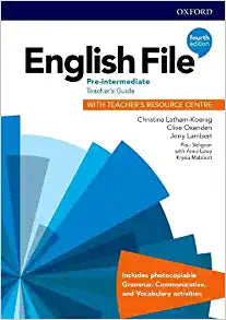 English File Pre-Intermediate Teacher's Guide with Teacher's Resource Centre