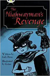 Bug Club: The Highwayman's Revenge Dark Blue B