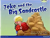Bug Club: Zeke and the Big Sandcastle Blue B