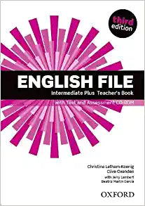 English File 3rd Edition Intermediate Plus. Teacher's Book Pack 3rd Revised edition