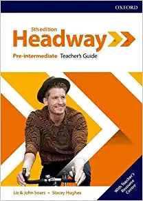 New Headway 5th Edition Pre-Intermediate. Teacher's Book & Teacher's Resource Pack 5th Edition