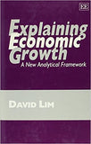 Explaining Economic Growth : A New Analytical Framework