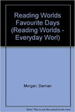 READING WORLD LEVEL 1: FAVOURITE DAYS