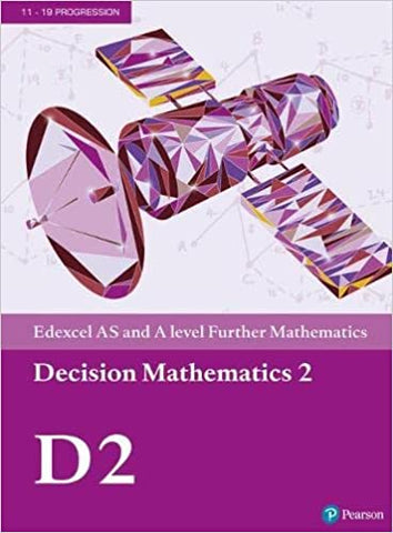 Edexcel AS and A level Further Mathematics Decision Mathematics 2 Textbook + e-book