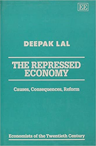 The Repressed Economy : Causes, Consequences, Reform