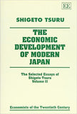 The Economic Development of Modern Japan : The Selected Essays of Shigeto Tsuru, Volume II