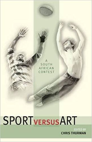 Sport versus Art: A South African Contest