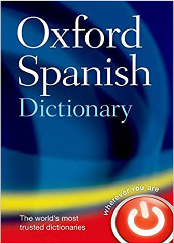Oxford Spanish Dictionary 4th Edition