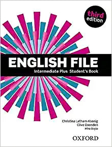 English File 3rd Edition: Intermediate Plus: Student's Book Pack 2019 Edition