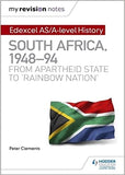 EDEXCEL AS/A-LEVEL HISTORY SOUTH AFRICA, 1948–94