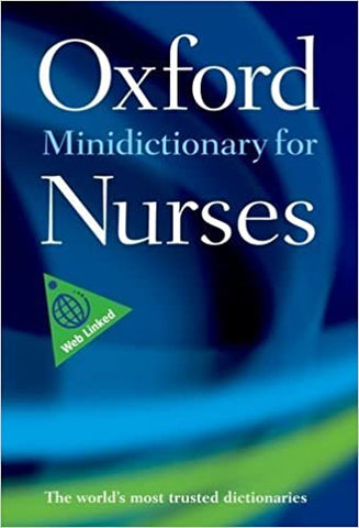 Minidictionary for Nurses (Oxford Paperback Reference) by Elizabeth Martin (2011-07-07) Paperback