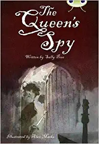 Bug Club: The Queen's Spy Dark Red - A