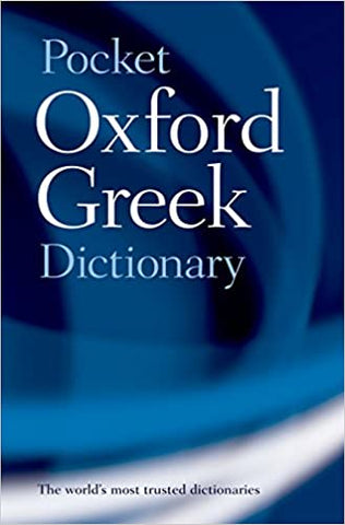The Pocket Oxford Greek Dictionary : Greek-English English-Greek 2nd Edition