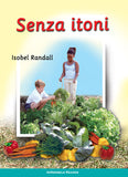 WE MAKE A GARDEN: (NDEBELE) SENZA ITONI