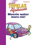 TOP CLASS AFRIKAANS FAL GRADE 2 BIG BOOK 4: MONIE WATERS MORS NIE