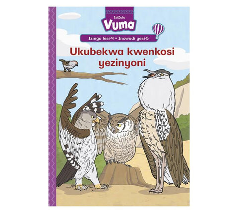 Vuma Izinga lesi-9 Incwadi Enkulu yesi-5: Ukubekwa Kwenkosi Yezinyoni