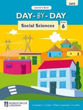 Day-by-Day Social Sciences - Grade 6 (Learner's Book)