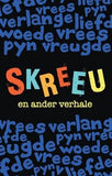 Skreeu en Ander Verhale (Paperback, 2de Uitgawe)
