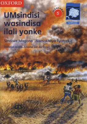 Umsindisi wasindisa ilali yonke: Gr 5: Reader (Xhosa, Staple bound)