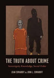 The truth about crime - Sovereignty, knowledge, social order (Paperback)
